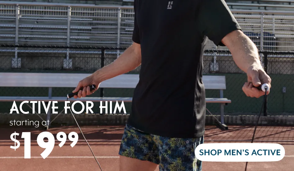Active for Him starting at 19.99