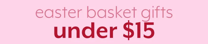 easter basket gifts under $15