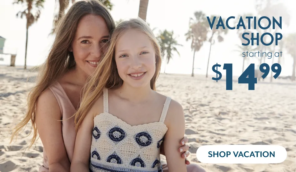 Vacation Shop starting at 14.99