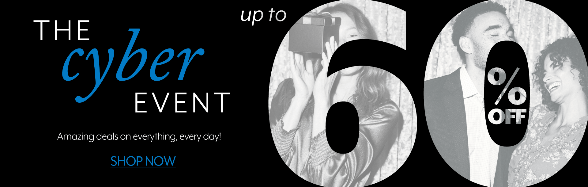 The Cyber Event - Amazing deals on everything, every day! 