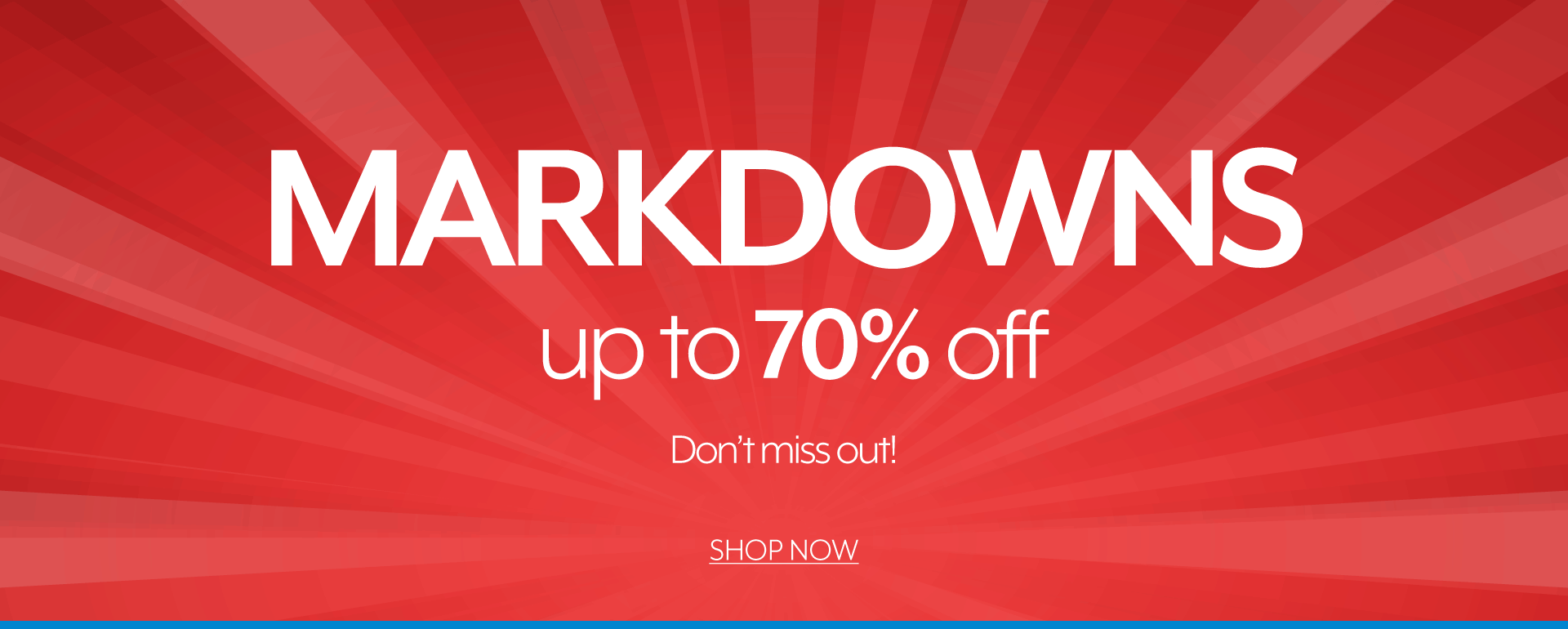 Markdowns up to 70% off